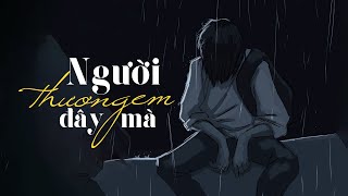 Người Thương Em Đây Mà Lofi  Đinh Kiến Phong LYRIC VIDEO Người mà em thương lại không thương mình [upl. by Asyla]