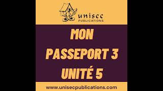 Mon Passeport 3 Unité 5 [upl. by Holtz569]