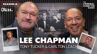 Lee Chapman Part II TONY TUCKER and CARLTON LEACH The Truth [upl. by Dewey]