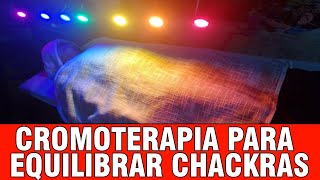 CROMOTERAPIA NOS CHACKRAS FUNCIONA Como é e o que acontece ao se aplicar Cromoterapia nos chackras [upl. by Nets]