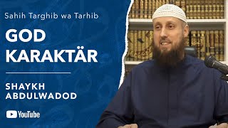 God karaktär  Del 1  Sh Abdulwadod [upl. by Charyl]