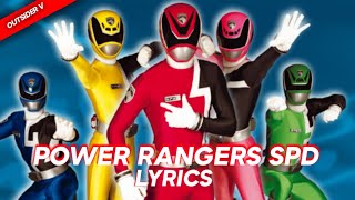 power rangers spd theme song lyrics [upl. by Llemar]