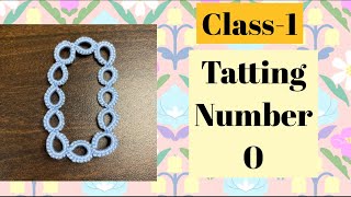 Class1 Tatting number 0  zero❤️shuttle tatting [upl. by Gazo]