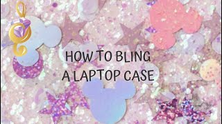 HOW TO BLING A LAPTOP CASE [upl. by Creight]