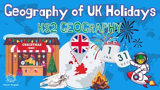 Geography of Holidays in the UK  KS2 Science  STEM and Beyond [upl. by Neelhtac]