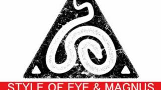 Style Of Eye amp Magnus The Magnus  Antidote [upl. by Natsirt594]