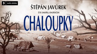 Štěpán Javůrek  Chaloupky  Audiokniha [upl. by Garey]