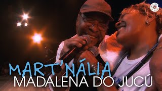 Mart´nália em Samba feat Martinho da Vila  Madalena do Jucú [upl. by Imogen546]