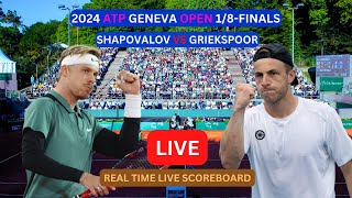 Tallon Griekspoor Vs Denis Shapovalov LIVE Score UPDATE Today Tennis 2024 ATP Geneva 18Finals [upl. by Malachi]