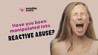 Have you been manipulated into reactive abuse [upl. by Emelina]