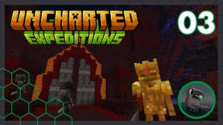 Uncharted Expeditions  Ep 03  Nether Exploration [upl. by Borrell]