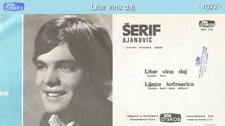 Serif Ajanovic  Litar vina daj  Audio 1972 [upl. by Ainnek]