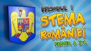 Romania Explicata  Stema Romaniei  ep1 partea a doua [upl. by Koressa]