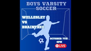 Braintree High School Boys Soccer vs Wellesley 10724 4PM LIVE [upl. by Aurelie]