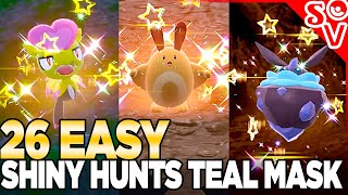 26 EASY Shiny Hunts in Teal Mask  Pokemon Scarlet amp Violet DLC [upl. by Adnirolc]