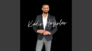 Kadir Hazırlar [upl. by Jessen386]