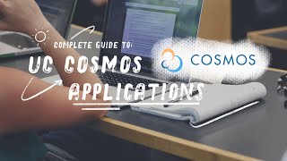 Your Complete Guide to UC Cosmos Applications [upl. by Els]