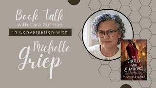 Book Talk with Michelle Griep [upl. by Dodds]