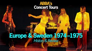 ABBA’s Concert Tours – Europe amp Sweden 1974–1975  ABBA History [upl. by Auhsej153]