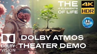 DOLBY ATMOS quot4 Elements of Lifequot 714  THX  THEATER DEMO 4KHDR DOLBY VISION [upl. by Ewens]