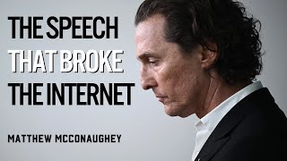 quot5 Minutes for the Next 50 Years  Matthew McConaughey Motivational Speech that Broke the Internetquot [upl. by Autum]