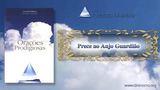 21  Prece ao Anjo Guardião [upl. by Amocat551]