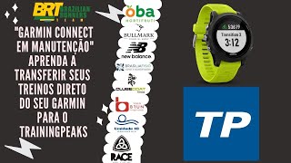 Garmin Connect em manutenção Transfira seus treinos direto do seu garmin para o trainingpeaks [upl. by Llerdnam]