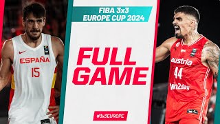 Spain 🇪🇸 v Austria 🇦🇹  Men  QuarterFinals Full Game  FIBA 3x3 Europe Cup 2024 [upl. by Elakram]