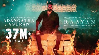 RAAYAN  Adangaatha Asuran Lyric Video  Dhanush  Sun Pictures  AR Rahman  Prabhu Deva [upl. by Alocin777]