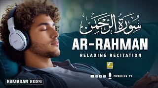 Surah ArRahman سورة الرحمن  Relaxing beautiful voice Heart touching  Ramadan  Zikrullah TV [upl. by Yentrac]