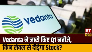 Vedanta Q1 Results  Vedanta ने जारी किए Q1 नतीजे कंसो मुनाफा बढ़कर ₹3606 करोड़ हुआ [upl. by Htnnek566]