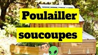 Il fabrique un poulailler en forme de soucoupe volante drolekinzo‬ [upl. by Annaig]