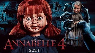 Annabelle 4 What’s Next for the Haunted Doll in The Conjuring Universe🎥👻  Release Date Cast amp Plot [upl. by Elston]