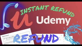 UDEMY REFUND  INSTANT REFUND [upl. by Mays655]