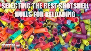 Selecting the Best Shotshell Hulls for Reloading [upl. by Nagirrek]