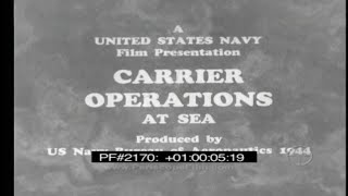 CARRIER OPERATIONS AT SEA PART 1 1944 2170 [upl. by Rollin465]