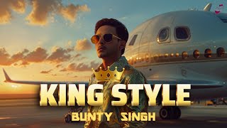 quotKING STYLE  Bunty Singh  Official Rap Song  AIMUSIC INDIAquot [upl. by Kcajyllib]