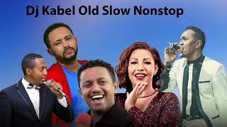 DJ KAB Best slow music non stop part2 ዲጄ ካብ ለስለስ ያሉ የድሮ እና የቅርብ ጊዜ ሙዚቃዎች ክፍል2 ethiopian music Dj [upl. by Asenej745]