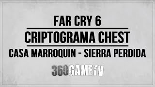 Far Cry 6 Criptograma Chest  Casa Marroquin  Sierra Perdida  Criptograma Charts 07 27 [upl. by Telford]