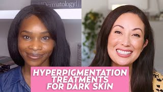 Hyperpigmentation in Dark Skin Tones A Dermatologist Shares Skincare Tips amp Treatments [upl. by Anitsrihc]