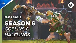 Blood Bowl 3  Season 6 Goblins amp Halflings  PS5 amp PS4 Games [upl. by Almat232]