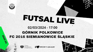 Górnik Polkowice vs FC 2016 Siemianowice Śląskie 1 Liga Futsalu LIVE [upl. by Horst661]