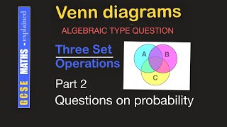 GCSE Maths Three Set Venn diagram  part 2 Excel at School [upl. by Yelsiap]