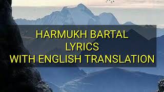 HARMUKH BARTAL Kashmir song with lyrics and english translation [upl. by Akinoj]