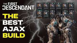 THE BEST AJAX BUILD The most fun build for Ajax  The First Descendant [upl. by Albemarle]