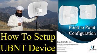 How to Setup PTP Ubiquiti UBNT AirMAX® ac CPE Radio Lite Beam 5 AC Gen 2 LBE5ACGen2 Hindi [upl. by Eleph229]