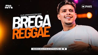 BREGA REGGAE  FELIPE AMORIM  REPERTÓRIO NOVO  AO AFTER E ALÉM [upl. by Raskin]