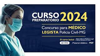 Curso Preparatório Médico Legista 2024  Policia Civil de Minas Gerais [upl. by Claudetta]