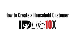 How to Create a Household Customer for IDLife [upl. by Kolva]