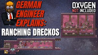 GERMAN ENGINEER explains ONI RANCHING DRECKOS Oxygen Not Included Spaced Out [upl. by Other]